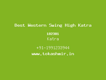 Best Western Swing High Katra, Katra